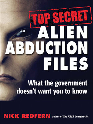 cover image of Top Secret Alien Abduction Files